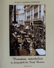 Album Romania interbelica in fotografiile lui Iosif Berman 250 ilustratii foto foto