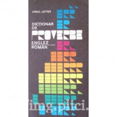 Virgil Lefter - Dictionar de proverbe englez - roman