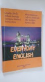 Cumpara ieftin ENGLEZA DE ZI CU ZI , EVERYDAY ENGLISH ,STROE,CHIRILA,CHITU,BURSUGIU