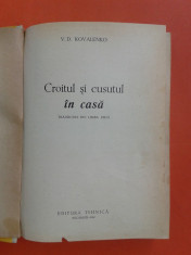 CROITUL SI CUSUTUL IN CASA V Kovalenko an 1961 foto