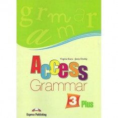Curs limba engleza Access 3 Gramatica Plus Express Publishing Virginia Evans foto