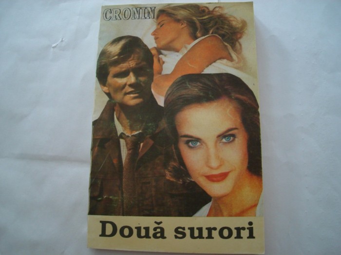 Doua surori &ndash; A.J. Cronin