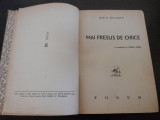 MAI PRESUS DE ORICE - Eric Knight - Forum, 1944, 444 p.