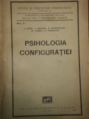 PSIHOLOGIA CONFIGURATIEI de L. RUSU, L. BOLOGA, N. MARGINEANU, AL. ROSCA, D. TODORANU 1929 foto