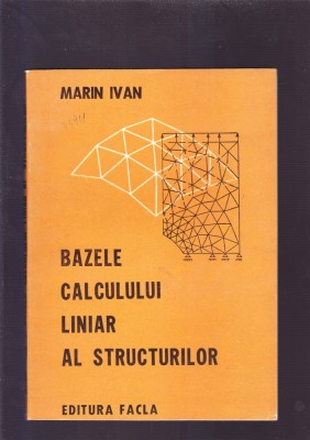 BAZELE CALCULUI LINIAR AL STRUCTURILOR foto