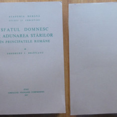 Bratianu , Sfatul domnesc adunarea starilor in Principatele Unite , Evry , 1977