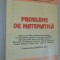 Probleme de matematica date in anul 1995 la examenele de admitere