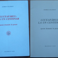 George Uscatescu , Luceafarul : la un centenar , Madrid , 1989 , editia 1