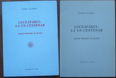 George Uscatescu , Luceafarul : la un centenar , Madrid , 1989 , editia 1 foto