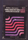TEHNICA SUDARII PRIN TOPIRE A METALELOR SI ALIAJELOR, 1983, Alta editura
