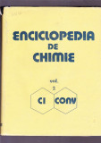 ENCICLOPEDIE DE CHIMIE -VOL 3 -CI -CONV, 1986, Alta editura