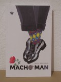 MACHO MAN- MORITZ NETENJACOB, 2016