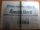 Ziarul romania libera 24 ianuarie 1990 - 131 de ani de la unirea lui cuza