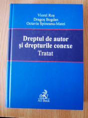 DREPTUL DE AUTOR SI DREPTURILE CONEXE- TRATAT- V. ROS, D. BOGDAN, C. MATEI-2005 foto
