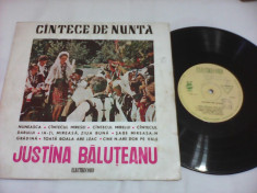 DISC VINIL CINTECE DE NUNTA JUSTINA BALUTEANU RARITATE!!EPD1174STARE FOARTE BUNA foto