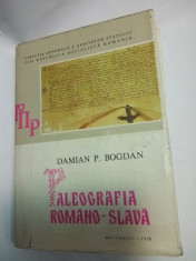 PALEOGRAFIA ROMANO - SLAVA - DAMIAN P. BOGDAN foto