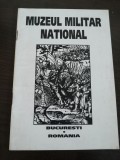 MUZEUL MILITAR NATIONAL - Catalog de prezentare, 32 p.