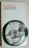 PETRE GHELMEZ - LYNXUL (VERSURI, 1972 / coperta DONE STAN) [dedicatie/autograf]