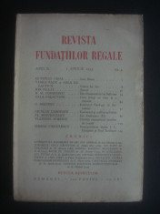 REVISTA FUNDATIILOR REGALE anul II, 1 Aprilie 1935, nr. 4 foto