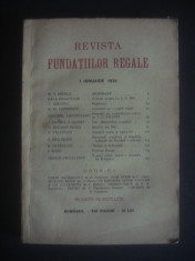 REVISTA FUNDATIILOR REGALE 1 Ianuarie 1934 foto