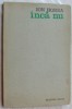 ION HOREA - INCA NU (VERSURI, 1972) [dedicatie / autograf pt. N. V. CAPSALI]