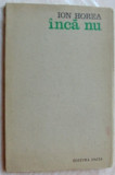 Cumpara ieftin ION HOREA - INCA NU (VERSURI, 1972) [dedicatie / autograf pt. N. V. CAPSALI]