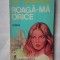 (C325) ILIE TANASACHE - ROAGA-MA ORICE