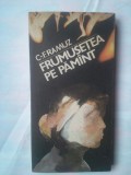 (C326) C.F. RAMUZ - FRUMUSETEA PE PAMANT