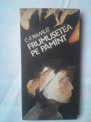 (C326) C.F. RAMUZ - FRUMUSETEA PE PAMANT foto