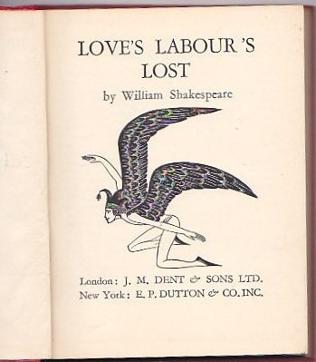 WILLIAM SHAKESPEARE - LOVE&amp;#039;S LABOUR&amp;#039;S LOST ( 1934 ) ( IN ENGLEZA ) foto
