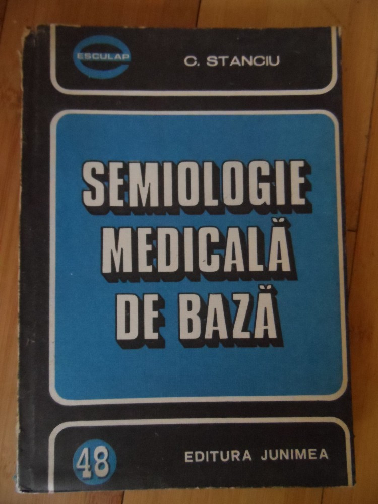Semiologie Medicala De Baza Vol.1 - C.stanciu ,532431 | arhiva Okazii.ro