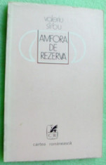 VALERIU SIRBU (SARBU) - AMFORA DE REZERVA (VERSURI, 1979) [dedicatie / autograf] foto