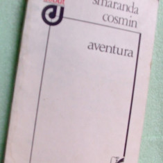 SMARANDA COSMIN - AVENTURA (VERSURI) [volum de debut, 1983 / dedicatie-autograf]