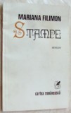 Cumpara ieftin MARIANA FILIMON - STAMPE (VERSURI) [editia princeps, 1984 / dedicatie-autograf]