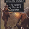 ARTHUR CONAN DOYLE - THE RETURN OF SHERLOCK HOLMES ( IN ENGLEZA )