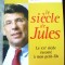 PHILIPPE CHALMIN - LE SIECLE DE JULES