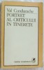 VAL CONDURACHE - PORTRET AL CRITICULUI IN TINERETE (OPERE INCOMPLETE) [1984]