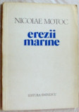 Cumpara ieftin NICOLAE MOTOC - EREZII MARINE (POEME) [editia princeps 1980/coperta PETRE HAGIU]