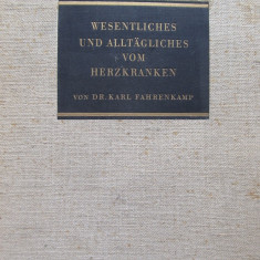 Wesentliches und Alltagliches von Herzkranken - Karl Fahrenkamp