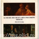 Le Musee des Beaux-Arts Pouchkine Moscou - Peinture