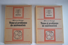 Teme si probleme de matematica - Mircea Ganga 1991 foto