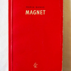 "MAGNET", Maria Banus, 1962. Coperta si ilustratii de J. Perahim