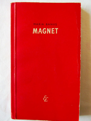 &amp;quot;MAGNET&amp;quot;, Maria Banus, 1962. Coperta si ilustratii de J. Perahim foto