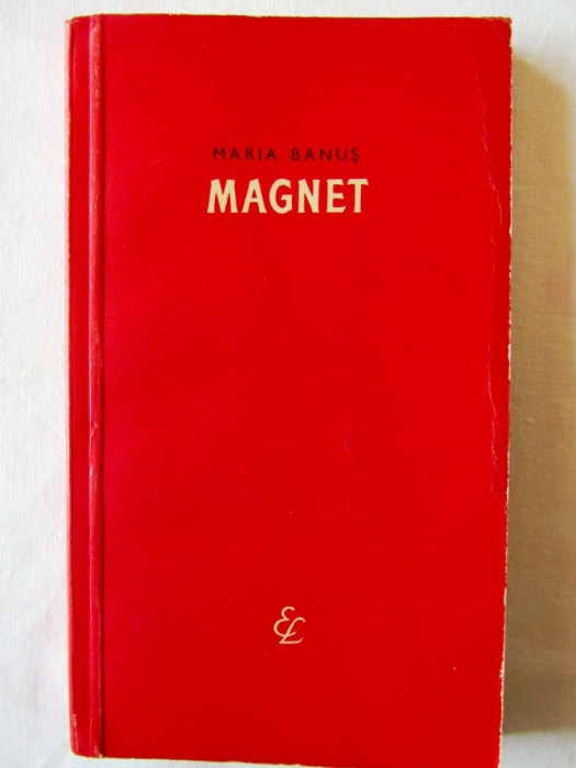 &quot;MAGNET&quot;, Maria Banus, 1962. Coperta si ilustratii de J. Perahim