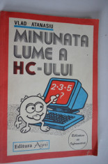 Minunata lume a HC - ului, Vlad Atanasiu foto