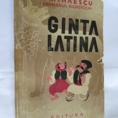 GINTA LATINA/P.MIHAESCU(SARMANUL KLOPSTOCK) I EDITIE 1936 CU AUTOGRAFUL AUTORULU