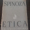 BENEDICT SPINOZA - Etica - Editura Stiintifica, 1957, 358 p.; tiraj: 5000 ex.