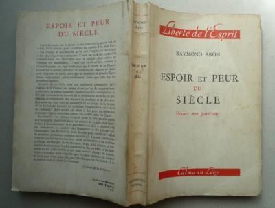 ESPOIR ET PEUR DU SIECLE ESSAIS NON PARTISANS/ R. ARON foto