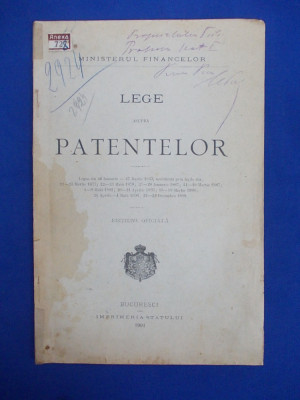 LEGE ASUPRA PATENTELOR * EDITIUNE OFICIALA - BUCURESCI - 1901 * foto