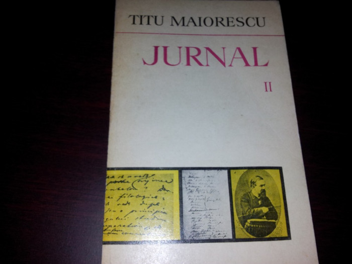 JURNAL-TITU MAIORESCU VOL II/ TD